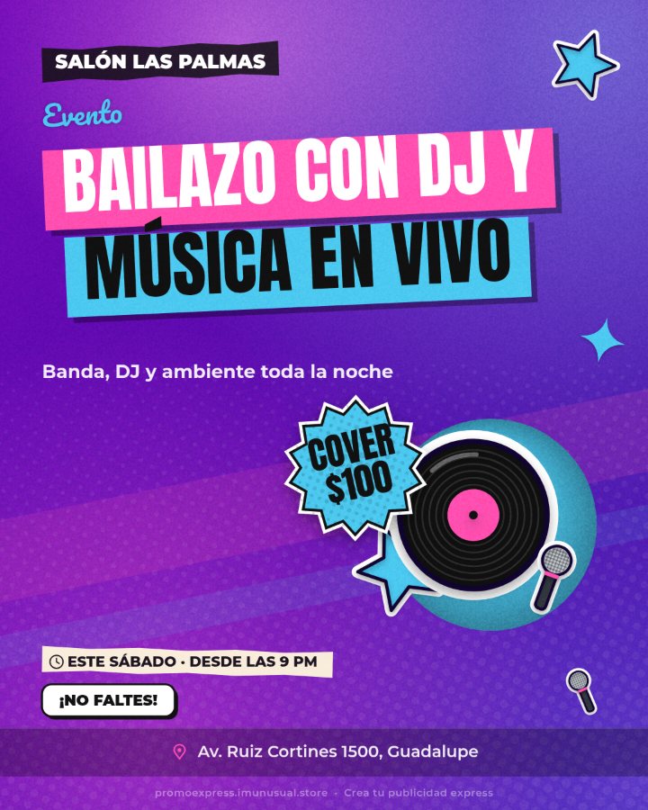 Ejemplo de publicidad — Evento: bailazo con DJ, cover $100